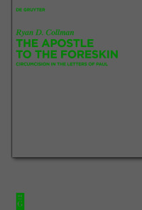 Imagen de portada: The Apostle to the Foreskin 1st edition 9783110995541