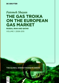 Titelbild: The Gas Troika on the European Gas Market 1st edition 9783110995763