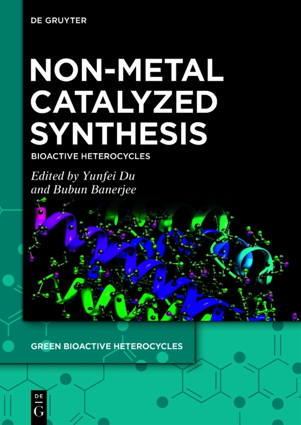 Non-Metal Catalyzed Synthesis Bioactive Heterocycles 1st Edition