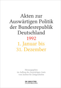Imagen de portada: Akten zur Auswärtigen Politik der Bundesrepublik Deutschland 1992 1st edition 9783110997248