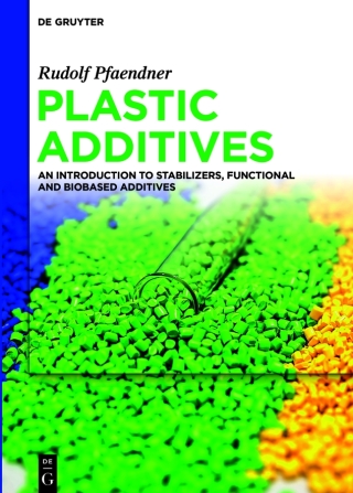 Cover image: Plastic Additives 1st edition 9783110997552