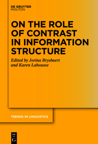 Cover image: On the Role of Contrast in Information Structure 1st edition 9783110997897