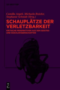 Imagen de portada: Schauplätze der Verletzbarkeit 1st edition 9783110999648