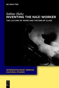 Omslagafbeelding: The Nazi Worker 1st edition 9783111003986