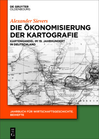 Titelbild: Die Ökonomisierung der Kartografie 1st edition 9783111003870
