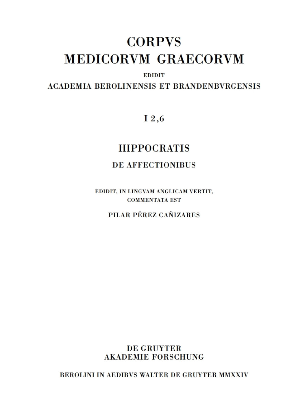 Hippocratis De affectionibus / Hippocrates, On Affections 1st Edition