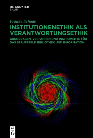 Imagen de portada: Institutionenethik als Verantwortungsethik 1st edition 9783111027425