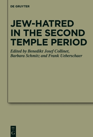 Cover image: Jew-hatred in the Second Temple Period 1st edition 9783111032375
