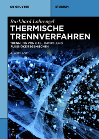 Omslagafbeelding: Thermische Trennverfahren 4th edition 9783111033501