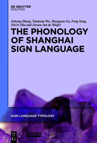 Cover image: The Phonology of Shanghai Sign Language 1st edition 9783111045047