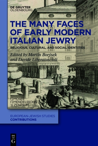 Imagen de portada: The Many Faces of Early Modern Italian Jewry 1st edition 9783111048031