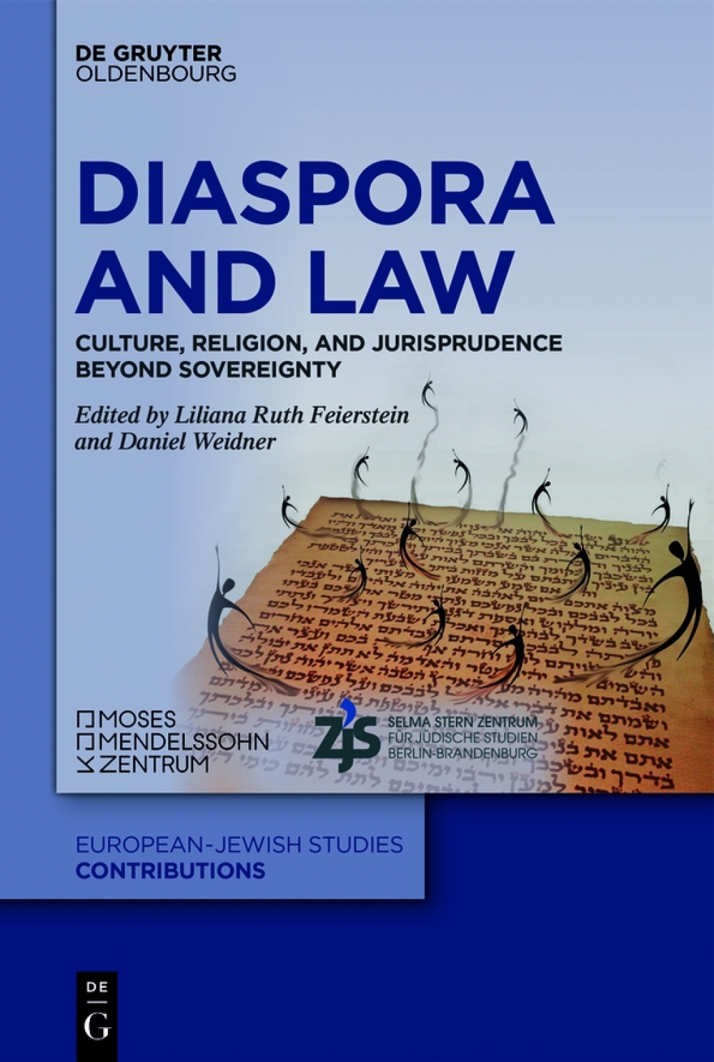 Diaspora and Law Culture, Religion, and Jurisprudence beyond Sovereignty 1st Edition