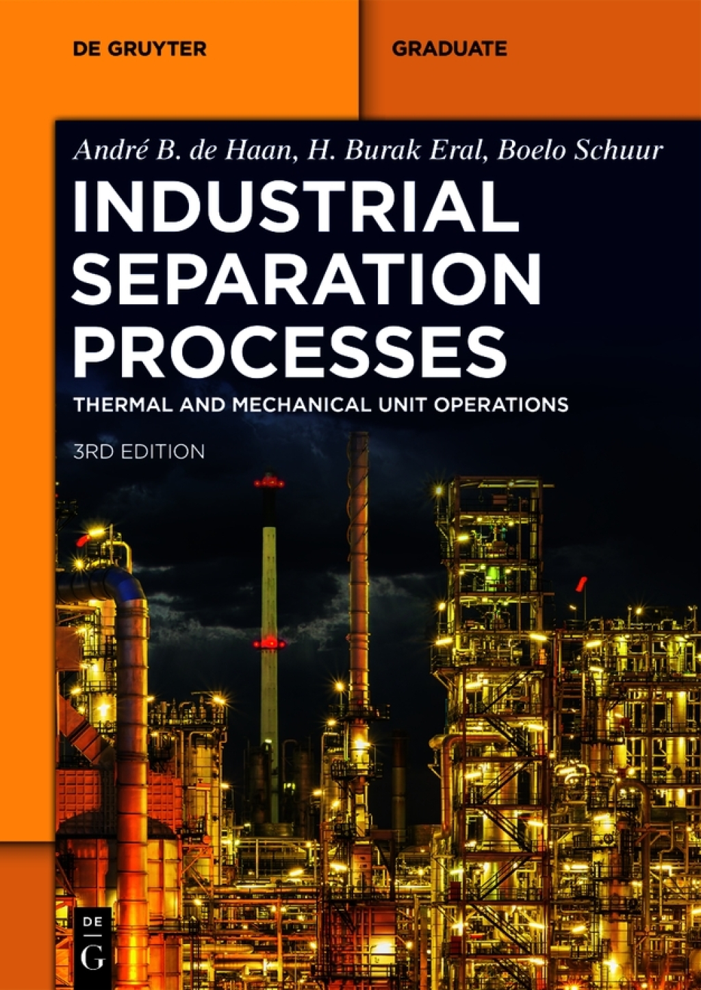 Industrial Separation Processes Thermal Unit Operations and Mechanical Unit Operations 3rd Edition