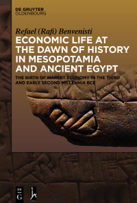 Cover image: Economic Life at the Dawn of History in Mesopotamia and Ancient Egypt 1st edition 9783111065106
