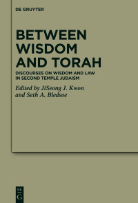 صورة الغلاف: Between Wisdom and Torah 1st edition 9783111069319