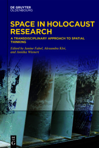 Cover image: Space in Holocaust Research 1st edition 9783111078144