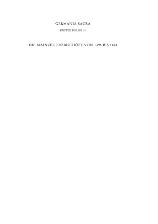 Cover image: Die Bistümer der Kirchenprovinz Mainz. Das Erzbistum Mainz 2: Die Mainzer Erzbischöfe von 1396 bis 1484 1st edition 9783111086477