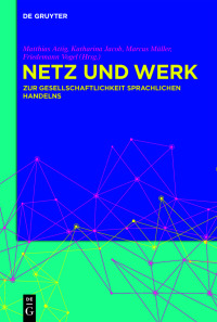 صورة الغلاف: Netz und Werk 1st edition 9783111086309
