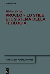 Cover image: Proclo – Lo stile e il sistema della teologia 1st edition 9783111084978