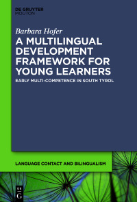 Titelbild: A Multilingual Development Framework for Young Learners 1st edition 9783111104652