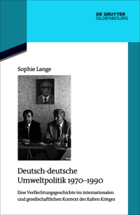 Cover image: Deutsch-deutsche Umweltpolitik 1970–1990 1st edition 9783111086200