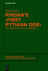 Cover image: Pindar’s ›First Pythian Ode‹ 1st edition 9783111126005