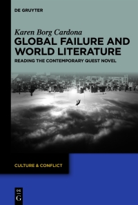 Imagen de portada: Global Failure and World Literature 1st edition 9783111132532