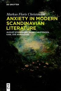 Omslagafbeelding: Anxiety in Modern Scandinavian Literature 1st edition 9783111132044