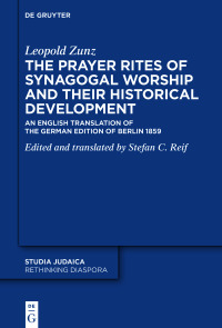 Cover image: The Prayer Rites of Synagogal Worship and their Historical Development 1st edition 9783111139685