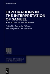 Cover image: Explorations in the Interpretation of Samuel 1st edition 9783111143644