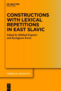 Imagen de portada: Constructions with Lexical Repetitions in East Slavic 1st edition 9783111164120