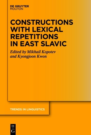 Cover image: Constructions with Lexical Repetitions in East Slavic 1st edition 9783111164120
