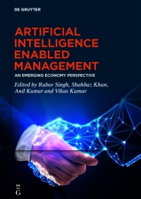 Imagen de portada: Artificial Intelligence Enabled Management 1st edition 9783111171050