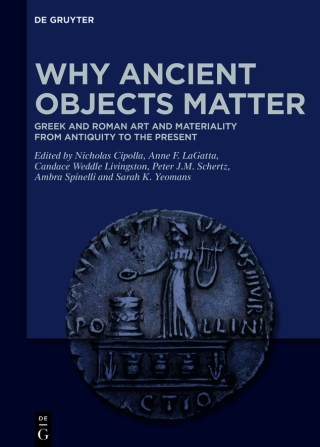 Cover image: Why Ancient Objects Matter 1st edition 9783111151823