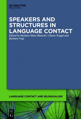 Cover image: Speakers and Structures in Language Contact 1st edition 9783111187143