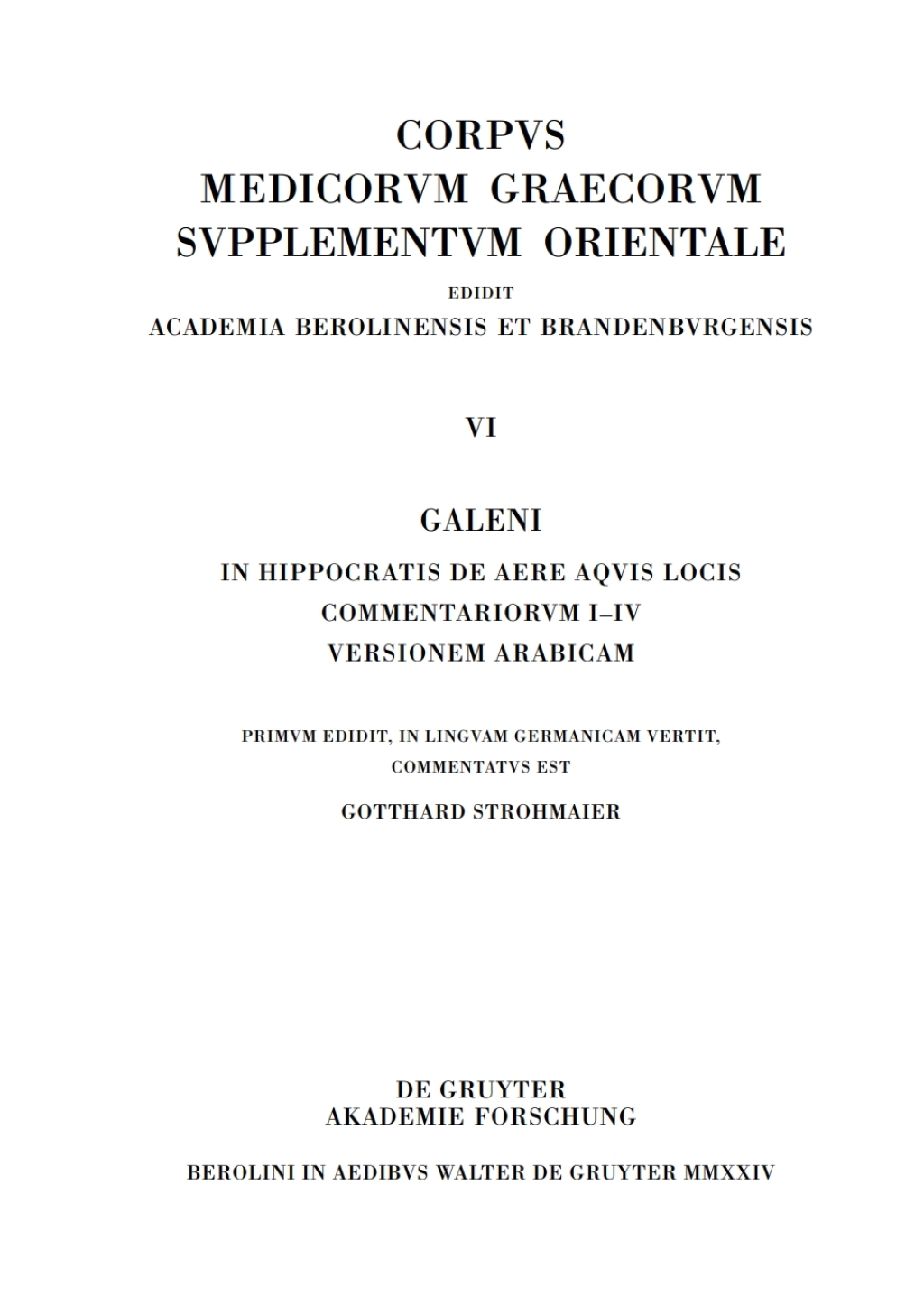 Galeni In Hippocratis De aere aquis locis commentariorum I–IV versio Arabica 1st Edition
