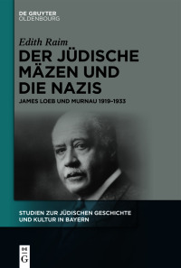 Cover image: Der jüdische Mäzen und die Nazis 1st edition 9783111235202