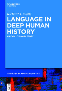 表紙画像: Language in Deep Human History 1st edition 9783111238272