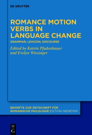 Cover image: Romance motion verbs in language change 1st edition 9783111247403
