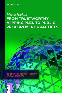 Cover image: From Trustworthy AI Principles to Public Procurement Practices 1st edition 9783111249971