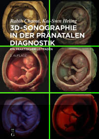 Titelbild: 3D-Sonographie in der pränatalen Diagnostik 2nd edition 9783111251448