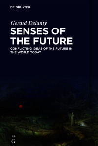 صورة الغلاف: Senses of the Future 1st edition 9783111240503