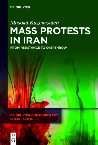 Cover image: Mass Protests in Iran 1st edition 9783111280011