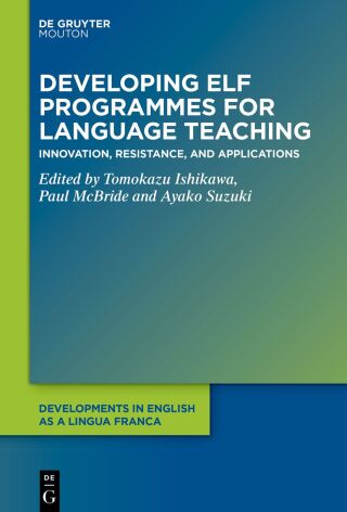 Imagen de portada: Developing ELF Programmes for Language Teaching 1st edition 9783111294667