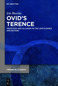 Imagen de portada: Ovid’s Terence 1st edition 9783111307039