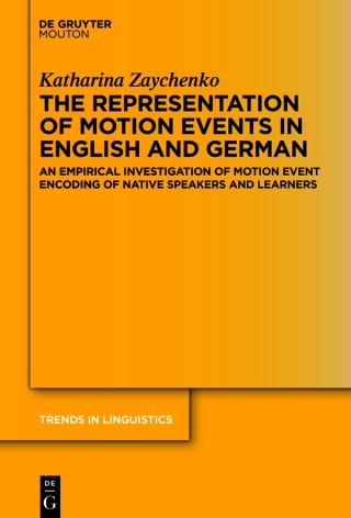 صورة الغلاف: The Representation of Motion Events in English and German 1st edition 9783111318998
