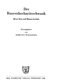 Imagen de portada: Der Bauernhochzeitsschwank 1st edition 9783110982329