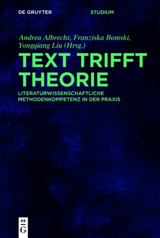 Cover image: Text trifft Theorie 1st edition 9783111323619