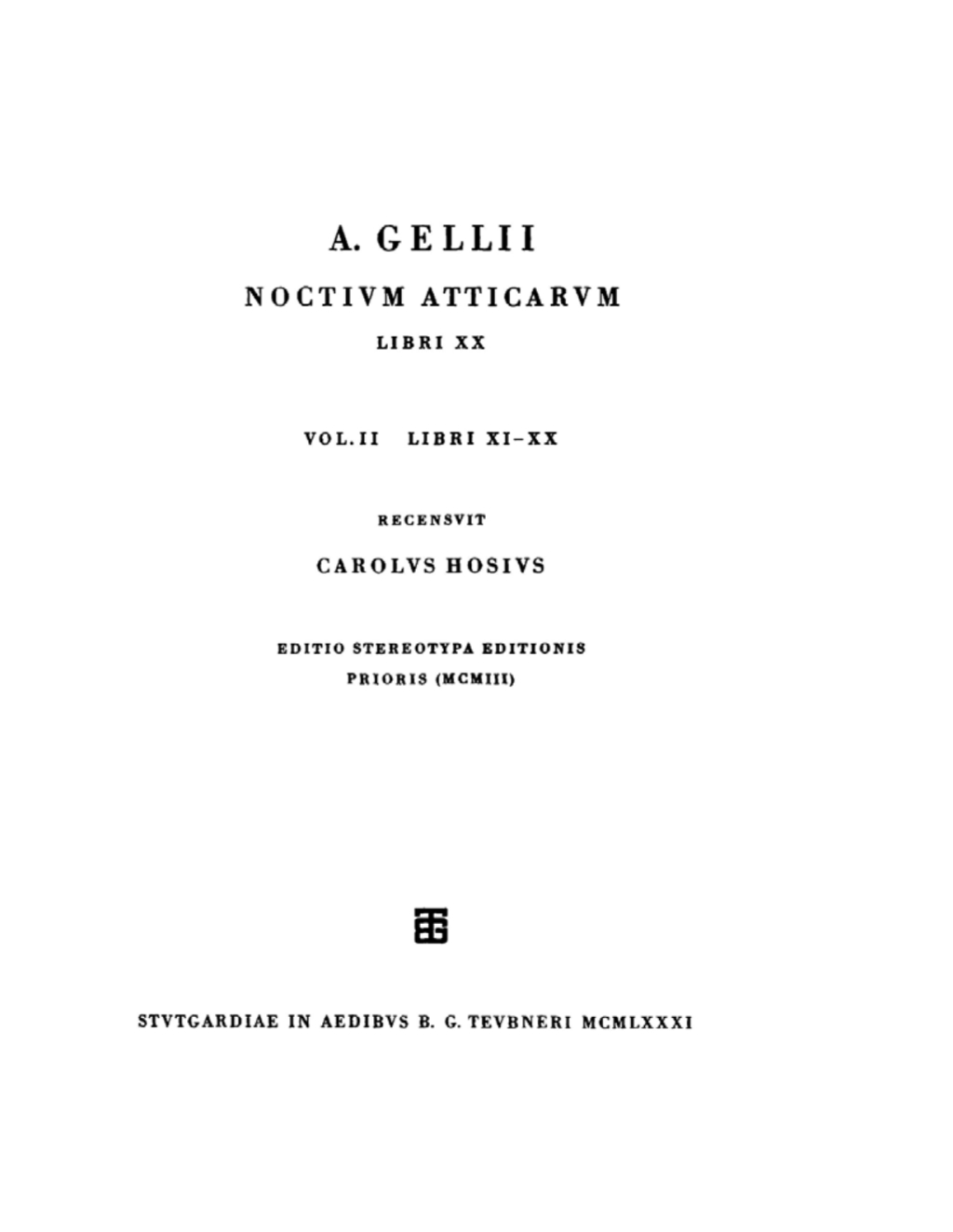 Libri XI – XX 1st Edition