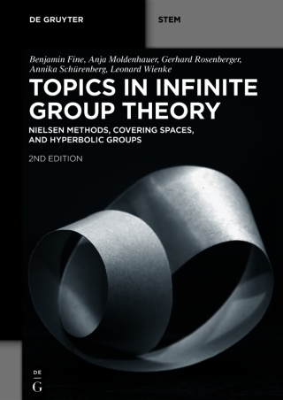 Cover image: Topics in Infinite Group Theory 2nd edition 9783111339566